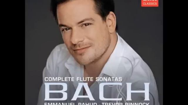 Emmanuel Pahud Bach Sonata in e flat major bwv 1031 смотреть онлайн