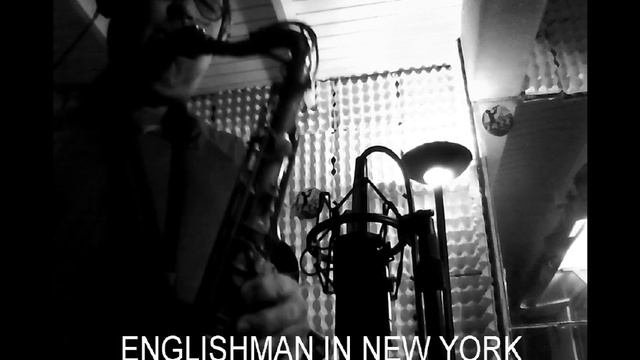 ENGLISHMAN IN NEW YORK - Sting - SAX смотреть онлайн
