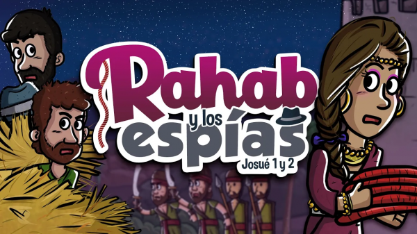 Rahab y los Espías | Historia de la Biblia | Mi Primera Biblia | 34