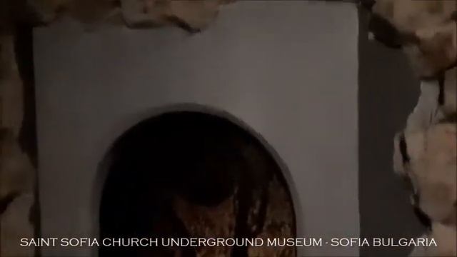 SAINT SOFIA CHURCH UNDERGROUND MUSEUM -SOFIA BULGARIA смотреть онлайн