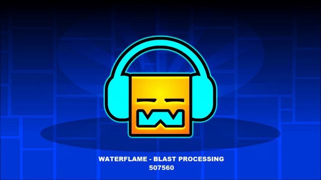 Waterflame - Blast Processing [ Geometry Dash Music ] смотреть онлайн