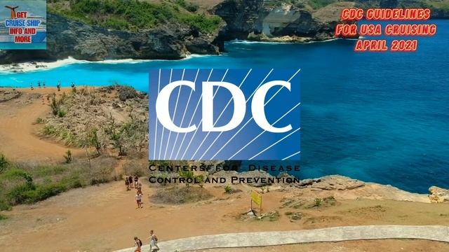 CDC Updated Guidelines For USA Cruising April 2021 Update смотреть онлайн