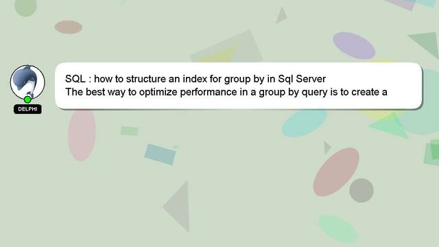 SQL : how to structure an index for group by in Sql Server смотреть онлайн