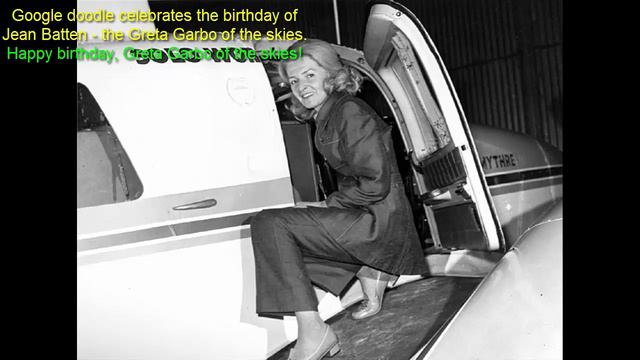Jean Batten airport | Happy birthday, Greta Garbo of the skies! | Jean Batten's achievements смотреть онлайн