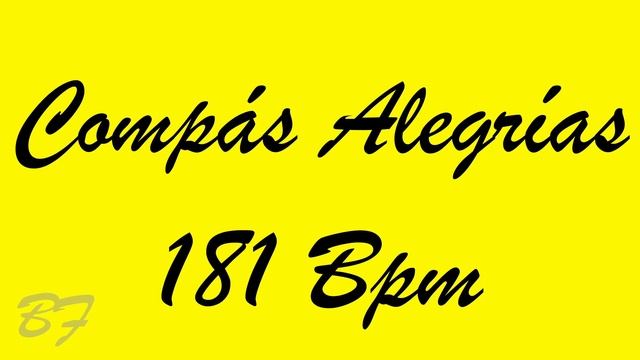Compás Alegrías 181 Bpm - Bases Flamencas смотреть онлайн
