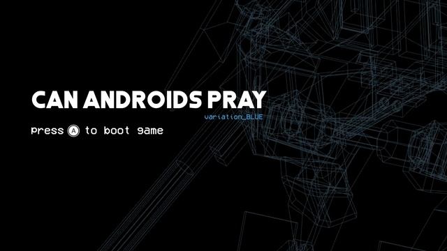 Can Androids Pray Title Screen (PC, Xbox One) смотреть онлайн