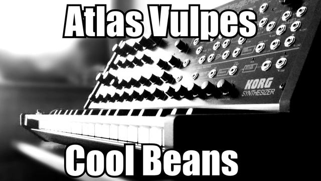 [Trap Music] - Atlas Vulpes - Cool Beans смотреть онлайн