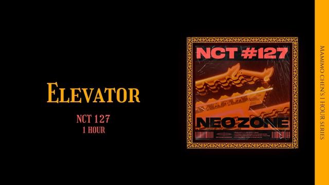 [ 1 HOUR ] NCT 127 (엔시티 127)『ELEVATOR』(127F)