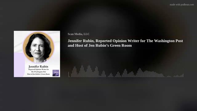 Jennifer Rubin, Reported Opinion Writer for The Washington Post and Host of Jen Rubin’s Green Room смотреть онлайн