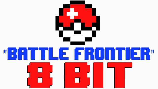 Battle Frontier [8 Bit Cover Tribute to Pokémon: Battle Frontier] - 8 Bit Universe смотреть онлайн