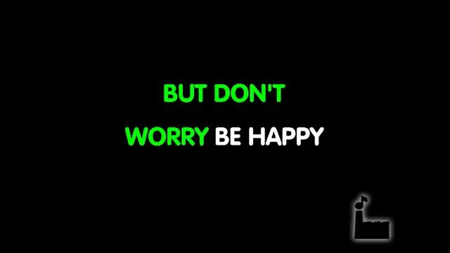 Karaoke - Dont Worry, Be Happy смотреть онлайн