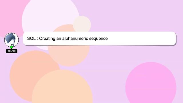 SQL : Creating an alphanumeric sequence смотреть онлайн