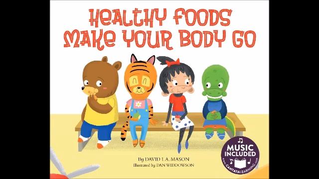 Healthy Foods Make Your Body Go смотреть онлайн
