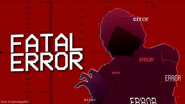 FATAL ERROR (Fator Theme)