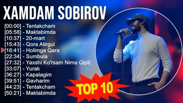 Xamdam Sobirov 2023 MIX ~ Top 10 eng yaxshi qo'shiqlar смотреть онлайн