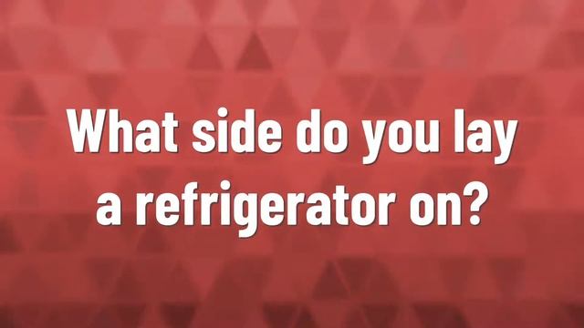 How do you fix a refrigerator that was laying down? смотреть онлайн