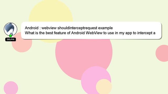 Android : webview shouldinterceptrequest example смотреть онлайн