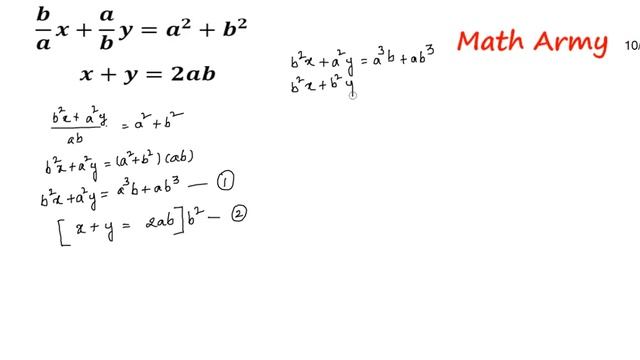 Solve b/a x+a/b y=a2+b2; x+y=2ab. Find x and y values. смотреть онлайн