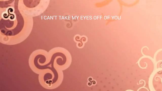 I CAN'T TAKE MY EYES OFF OF YOU BGA смотреть онлайн