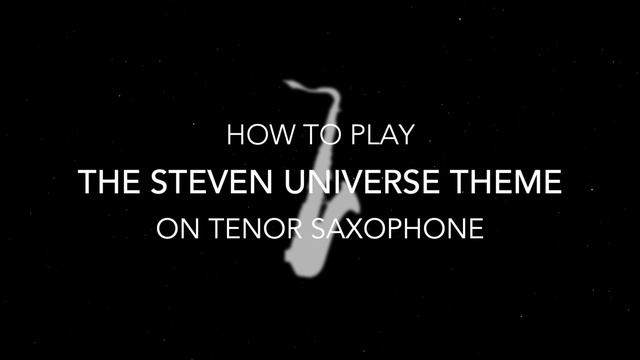 How to play the Steven Universe theme on Saxophone | Saxplained смотреть онлайн
