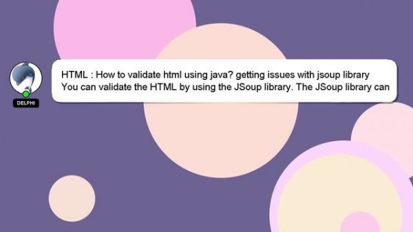 HTML : How to validate html using java? getting issues with jsoup library