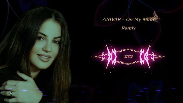 ANIVAR - On My Mind (Dmitry Air Remix) смотреть онлайн