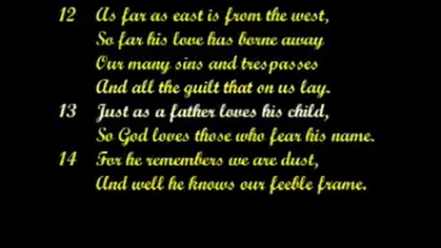 Psalm 103 v 12-14 смотреть онлайн