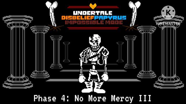 Disbelief Papyrus IMPOSSIBLE Mode | Phase 4: No More Mercy III