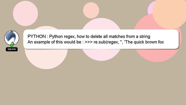 PYTHON : Python regex, how to delete all matches from a string смотреть онлайн