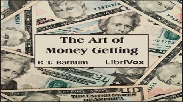 Art of Money Getting | P. T. Barnum | *Non-fiction, Biography & Autobiography | Talkingbook смотреть онлайн