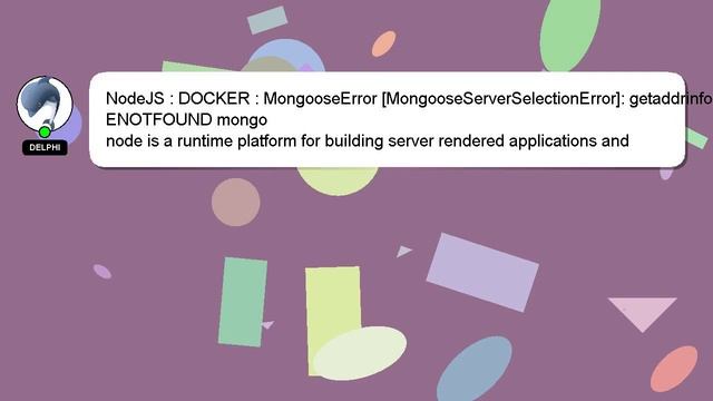 NodeJS : DOCKER : MongooseError [MongooseServerSelectionError]: getaddrinfo ENOTFOUND mongo смотреть онлайн