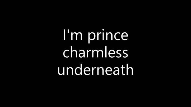 Prince Charmless Lyrics смотреть онлайн