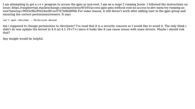 Raspberry Pi: Accessing gpio not working as non-root. "Can't open /dev/mem: : Permission denied" смотреть онлайн