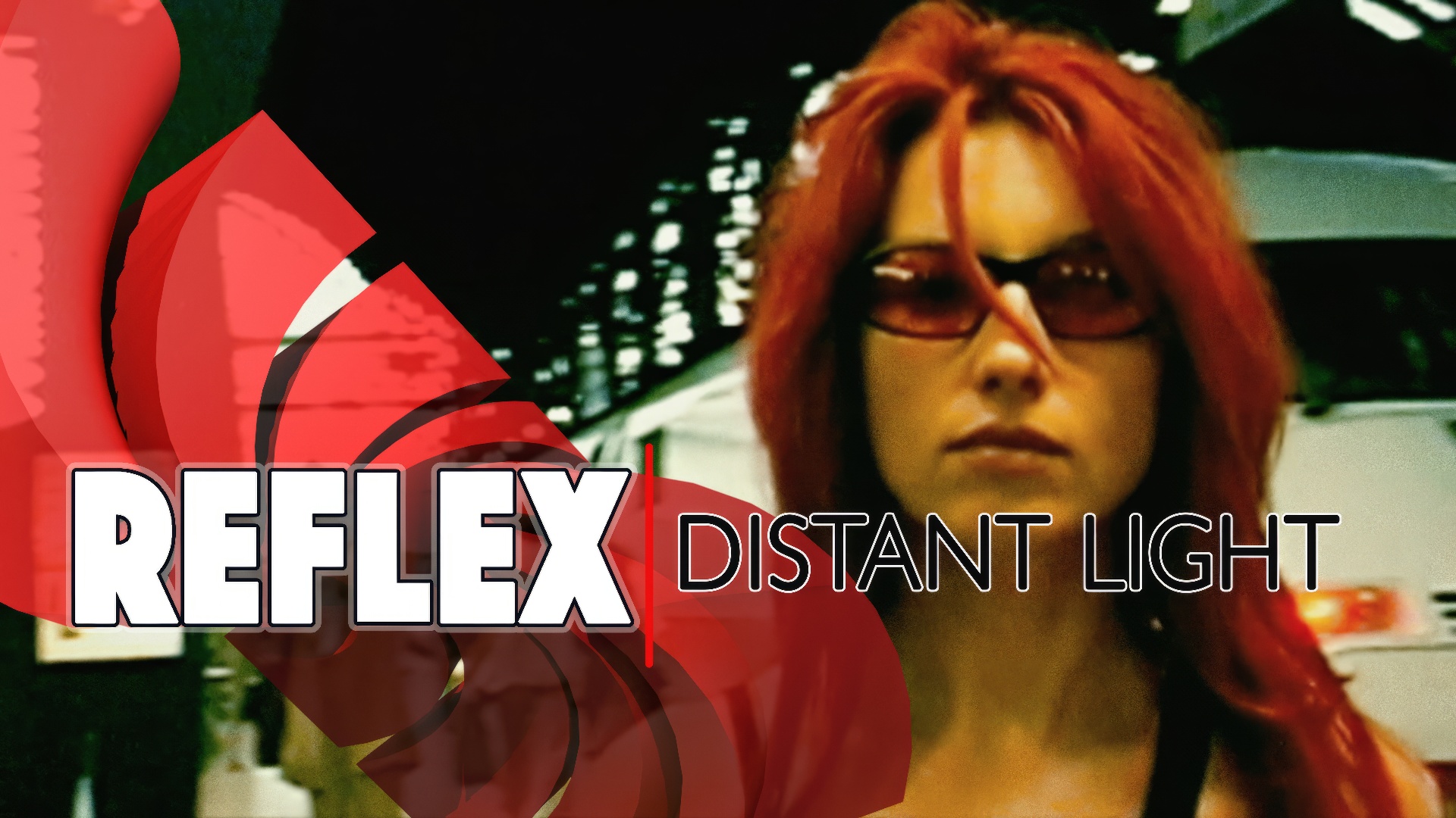 REFLEX - Distant Light