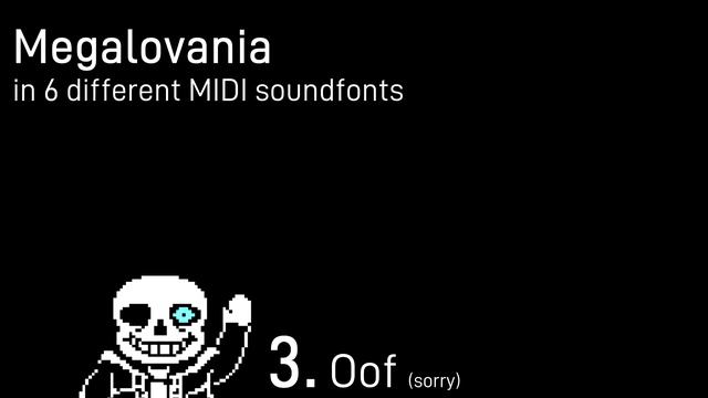 Megalovania but it's in 6 different midi soundfonts смотреть онлайн