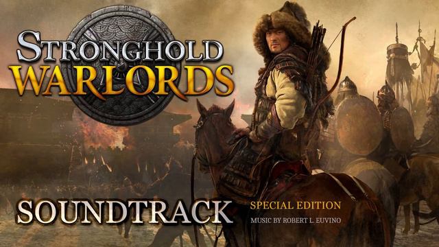 Stronghold: Warlords (Special Edition) Soundtrack By Robert L. Euvino [Full Album, 2021]
