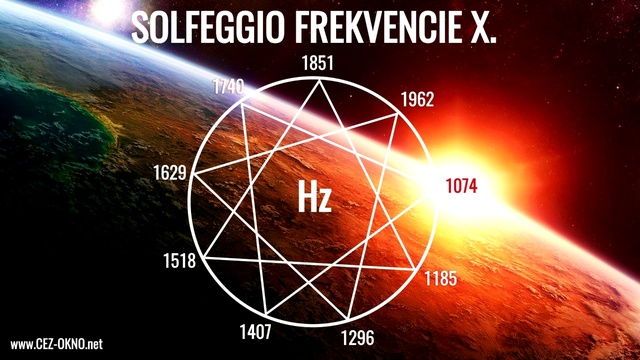 Solfeggio Frekvencie: 1074 Hz