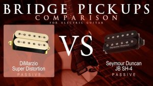 DiMarzio SUPER DISTORTION vs Seymour Duncan JB SH-4 - Passive Bridge Guitar Pickup Comparison Demo