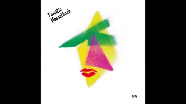 Familie Hesselbach - "Familie Hesselbach" (Full 1982 reissue) смотреть онлайн