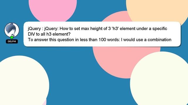 jQuery : jQuery: How to set max height of 3 'h3' element under a specific DIV to all h3 element? смотреть онлайн