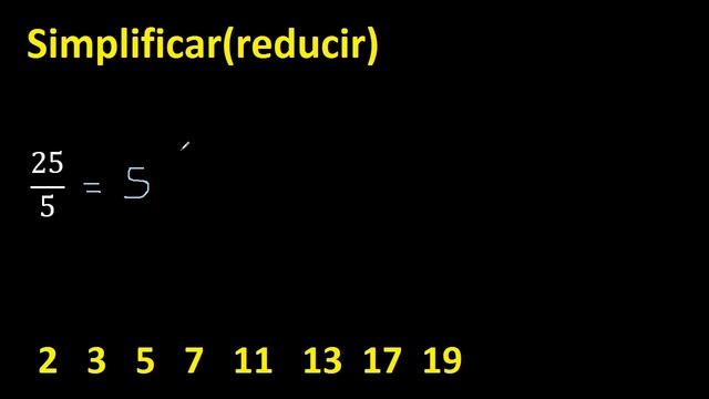 simplificar 25/5 simplificado , reducir la fraccion смотреть онлайн