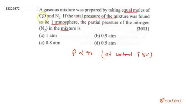 A gaseous mixture was prepared by taking equal moles of `CO` and `N_(2)`. If the total pressure смотреть онлайн