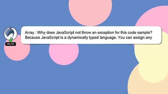 Array : Why does JavaScript not throw an exception for this code sample? смотреть онлайн
