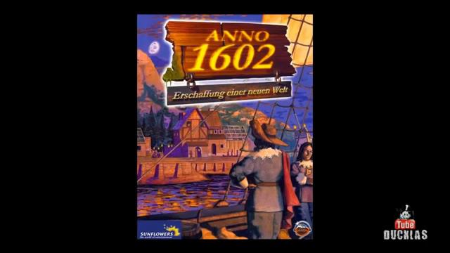 Anno 1602 Soundtrack 03 Daydream смотреть онлайн