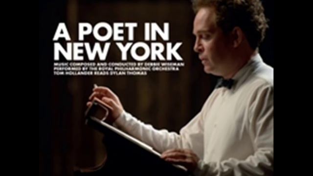 A Poet in New York. Musica: Debbie Wiseman смотреть онлайн