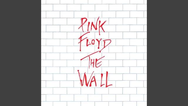 Pink Floyd · Another Brick In The Wall (Parts I-II-III) смотреть онлайн