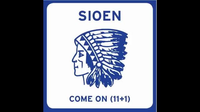 Sioen - Come On (11+1) смотреть онлайн