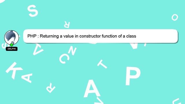 PHP : Returning a value in constructor function of a class смотреть онлайн