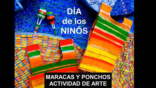 LIVE ONLINE Día DIY Maracas & Poncho Craft смотреть онлайн