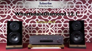 Hey, Big Bro! I Dare You ! [Sound Battle] Wharfedale Diamond 12.1 vs Diamond 12.2 w/Cambridge CXA81